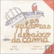 As Palavras Debaixo da Cama