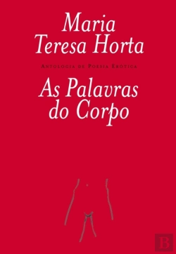 Bertrand.pt - As Palavras Do Corpo (Antologia De Poesia Erótica)