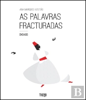 As Palavras Fracturadas