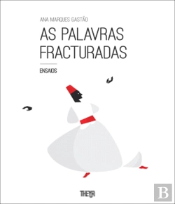 Bertrand.pt - As Palavras Fracturadas