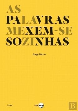 Bertrand.pt - As Palavras Mexem-se Sozinhas