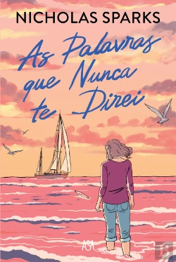 Bertrand.pt - As Palavras que Nunca Te Direi