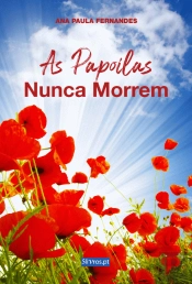 As Papoilas Nunca Morrem