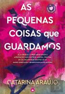 As Pequenas Coisas que Guardamos