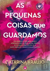As Pequenas Coisas que Guardamos