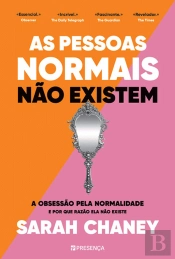 As Pessoas Normais Não Existem