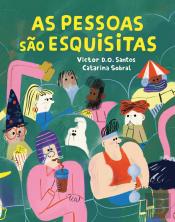As Pessoas São Esquisitas