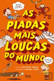 As Piadas Mais Loucas do Mundo