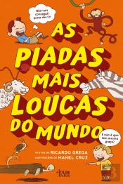 As Piadas Mais Loucas do Mundo