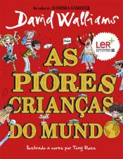 As piores crianças do mundo