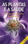 As Plantas e a Saúde