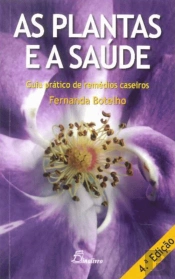 As Plantas e a Saúde