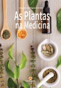 As Plantas na Medicina