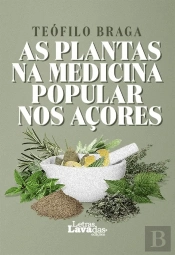 As Plantas na Medicina Popular nos Açores