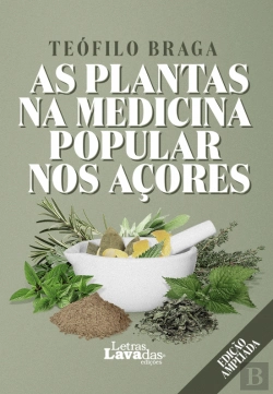 Bertrand.pt - As Plantas na Medicina Popular nos Açores