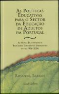As Políticas Educativas para o Sector da Educação de Adultos em Portugal