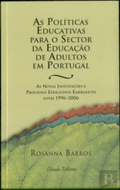 As Políticas Educativas para o Sector da Educação de Adultos em Portugal