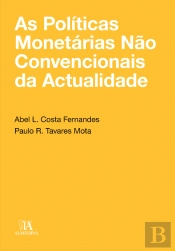 As Politicas Monetárias Não Convencionais da Actualidade