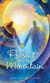 As Present As The Mountain