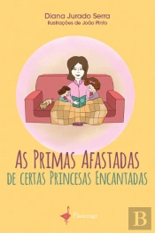 As Primas Afastadas de Certas Princesas Encantadas