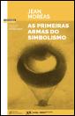 As Primeiras Armas do Simbolismo