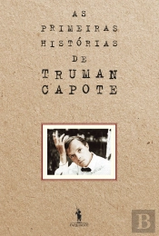 As Primeiras Histórias de Truman Capote