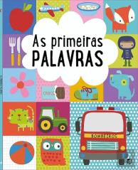 As Primeiras Palavras - Livro de Actividades