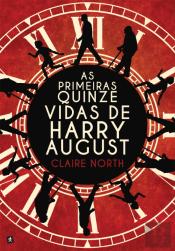 As Primeiras Quinze Vidas de Harry August