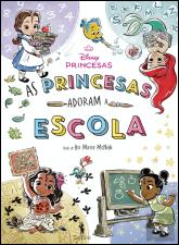 As Princesas Adoram a Escola