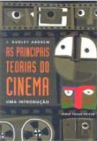 As Principais Teorias do Cinema