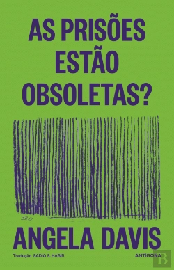 Bertrand.pt - As Prisões Estão Obsoletas?