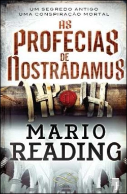 Bertrand.pt - As Profecias de Nostradamus