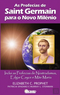 Bertrand.pt - As Profecias de Saint Germain para o Novo Milénio