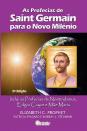 As Profecias de Saint Germain para o Novo Milénio