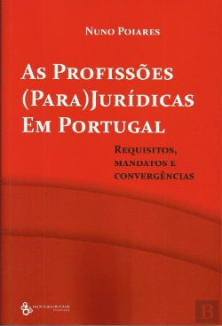 Bertrand.pt - As Profissões (Para)Jurídicas em Portugal