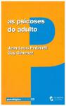 As Psicoses do Adulto