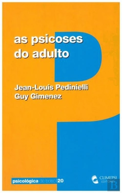 Bertrand.pt - As Psicoses do Adulto