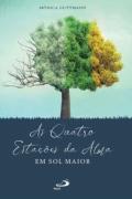 As Quatro Estacoes Da Alma Em Sol Maior