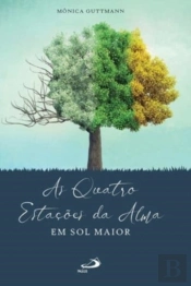 As Quatro Estacoes Da Alma Em Sol Maior