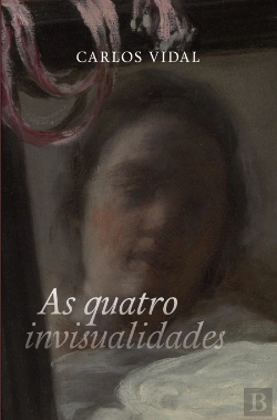 Bertrand.pt - As Quatro Invisualidades