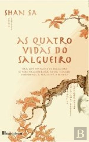 As Quatro Vidas do Salgueiro