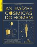 As Raízes Cósmicas do Homem