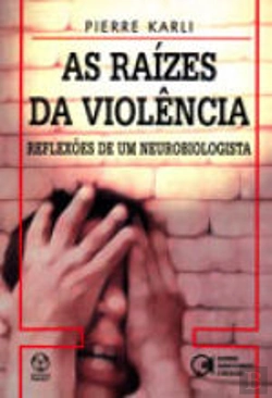 Bertrand.pt - As Raízes da Violência