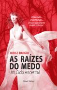 As Raízes do Medo