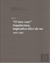 As Raízes e os Frutos. Palavra - Desenho - Obra (1937- 2001)