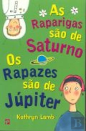As Raparigas São de Saturno os Rapazes São de Júpiter