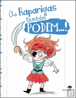 Bertrand.pt - As Raparigas Também Podem...! | Os Rapazes Também Podem…!