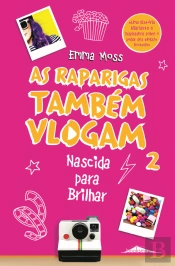 As Raparigas também Vlogam N.º 2