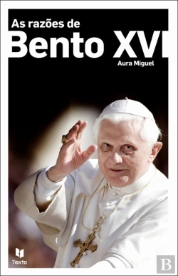 Bertrand.pt - As Razões de Bento XVI