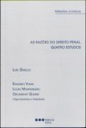 As Razoes Do Direito Penal. Quatro Estudos